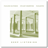 Pauline Oliveros - Deep Listening '1989/2021