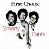 First Choice - Smarty Pants '2001