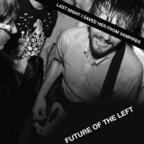 Future Of The Left - Last Night I Saved Her from Vampires (Live) '2008