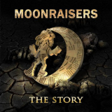 Moonraisers - The Story '2010