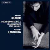 Alexandre Kantorow - Brahms: Piano Works '2021