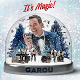 Garou - It's Magic ! '2014