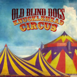 Old Blind Dogs - Knucklehead Circus '2021
