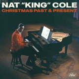 Nat King Cole - Christmas Past & Present '2021