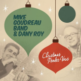 Mike Goudreau Band - Christmas Rendez-Vous '2021