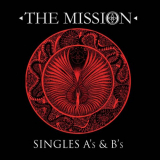 Mission, The - Singles A's & B's '2015