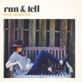 Faye Webster - Run and Tell '2013