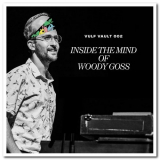 Vulfpeck - Vulf Vault 002: Inside The Mind Of Woody Goss '2020