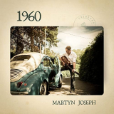 Martyn Joseph - 1960 '2021