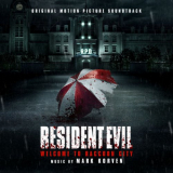 Mark Korven - Resident Evil: Welcome to Raccoon City (Original Motion Picture Soundtrack) '2021