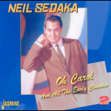 Neil Sedaka - Oh Carol And All The Early Classics '2012