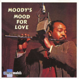 James Moody - Moody's Mood for Love '1998