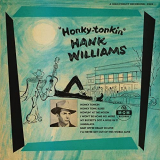 Hank Williams - Honky Tonkin (Expanded Undubbed Edition) '1954/2021