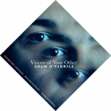 Adam O'Farrill - Visions of Your Other '2021