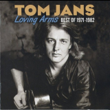 Tom Jans - Loving Arms: Best of 1971-1982 '2013