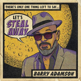 Barry Adamson - Steal Away EP '2021