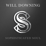 Will Downing - Sophisticated Soul '2021