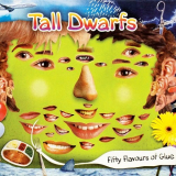 Tall Dwarfs - Fifty Flavours of Glue '1998