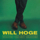 Will Hoge - The Last One to Go '2022