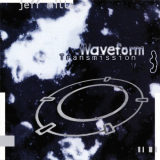 Jeff Mills - Waveform Transmission Vol. 3 '1994