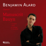 Benjamin Alard - Manuscrit Bauyn '2008