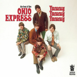 Ohio Express - The Best Of The Ohio Express: Yummy Yummy Yummy '2001