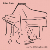 Brian Crain - Brian Crain and the BC String Ensemble '2004