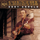 Eddy Arnold - RCA Country Legends: Eddy Arnold '2000