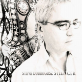 Steve Dobrogosz - Silencer '2022
