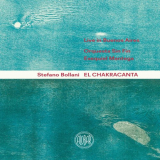 Stefano Bollani - El Chakracanta (Live) (Live in Buenos Aires) '2021 / 2022