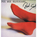 Pee Wee Bluesgang - Red Socks '1982