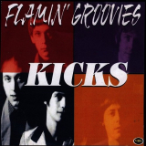 Flamin' Groovies - Kicks '2007