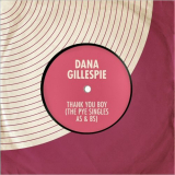 Dana Gillespie - Thank You Boy (The Pye Singles As & Bs) '2022