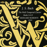 Bernard Roberts - Bach: The Well-Tempered Clavier Books I & II '2015
