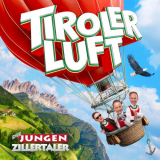 Die jungen Zillertaler - TIROLER LUFT '2022