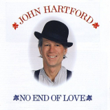John Hartford - No End of Love '1996