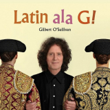 Gilbert O'Sullivan - Latin ala G! '2015