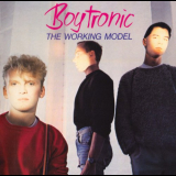 Boytronic - The Working Model (Deluxe Edition) '2015