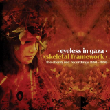 Eyeless In Gaza - Skeletal Framework: The Cherry Red Recordings 1981-1986 '2022