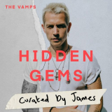 Vamps, The - Hidden Gems by James '2022