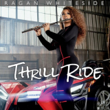 Ragan Whiteside - Thrill Ride '2022