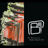 B! Machine - Snake Charm Girl - Limited Edition - 2CD '2022