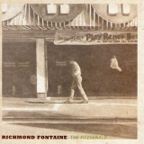 Richmond Fontaine - The Fitzgerald '2005