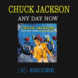Chuck Jackson - Any Day Now + Encore! (Bonus Track Version) '2016