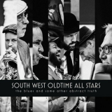 South West Oldtime All Stars - The Blues and Some Other Abstract Truth '2022