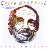 Chico O'Farrill - Pure Emotion '1995