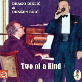 Drago Diklic - Two Of A Kind '2022