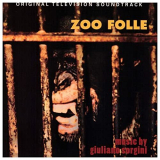 Giuliano Sorgini - Zoo folle (Original Soundtrack TV) '1974 / 2019
