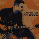 Jamie Walters - Believed '2002