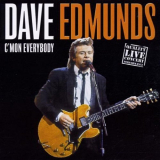 Dave Edmunds - C'mon Everybody '2004